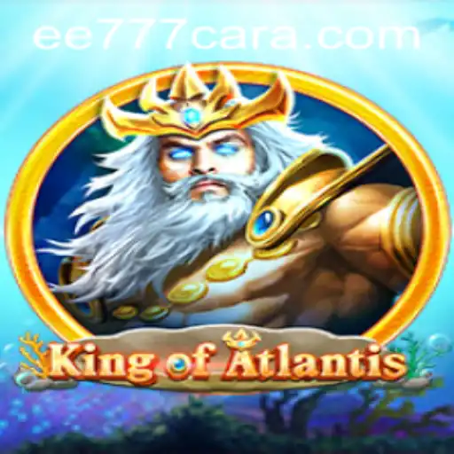 KingofAtlantis - A Majestic Dive into Adventure with EE 777