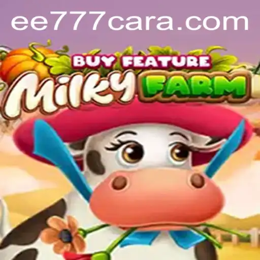 Discover the Exciting World of MilkyFarmBuyFeature and the Mysterious EE 777