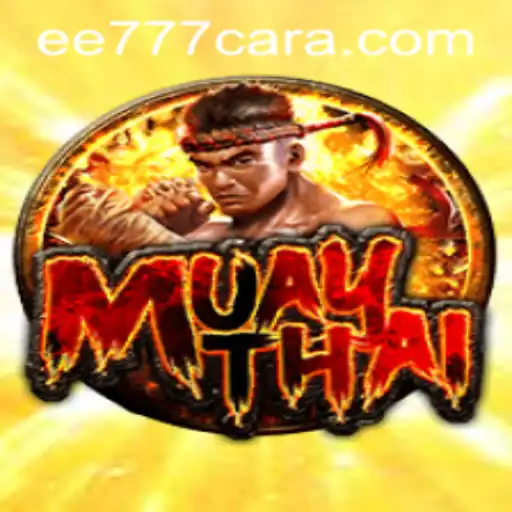 Exploring the World of MuayThai: The Intriguing Game 'EE 777'
