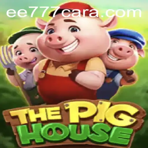 ThePigHouse: A Unique Gaming Experience Featuring EE 777